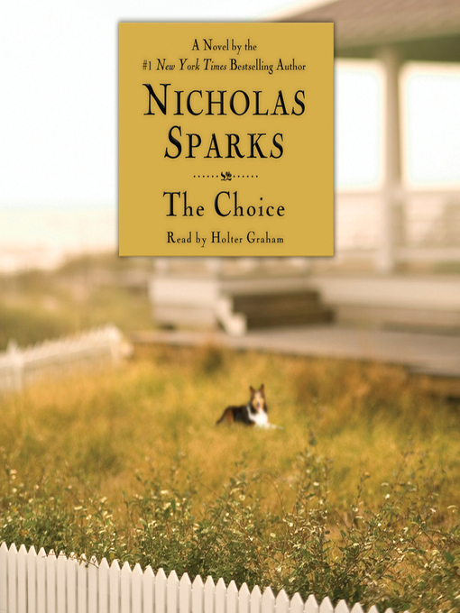 Title details for The Choice by Nicholas Sparks - Available